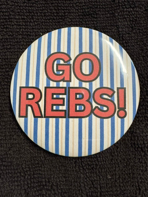 GO REBS! Striped Spirit Button – 3" Pin‑Back