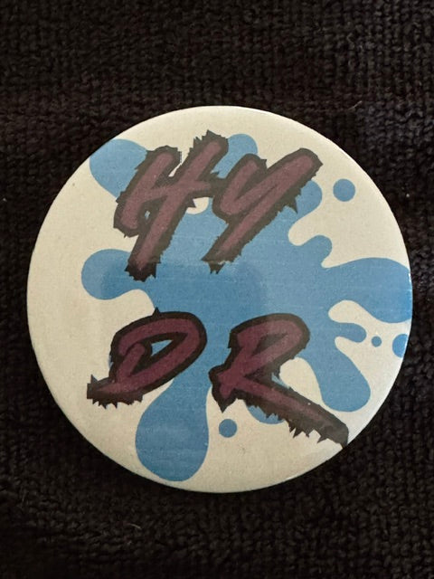 HYDR Hotty Toddy Acronym Button – 3" Pin‑Back